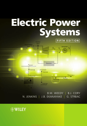 Electric Power Systems 5th Edition By B.M. Weedy, B.J. Cory, N. Jenkins ...